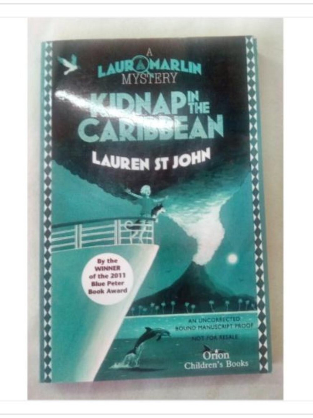 Kidnap in the Caribbean Lauren St John 2011 Uncorrected Proof Paperback Book